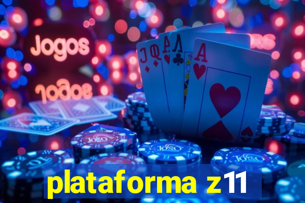 plataforma z11